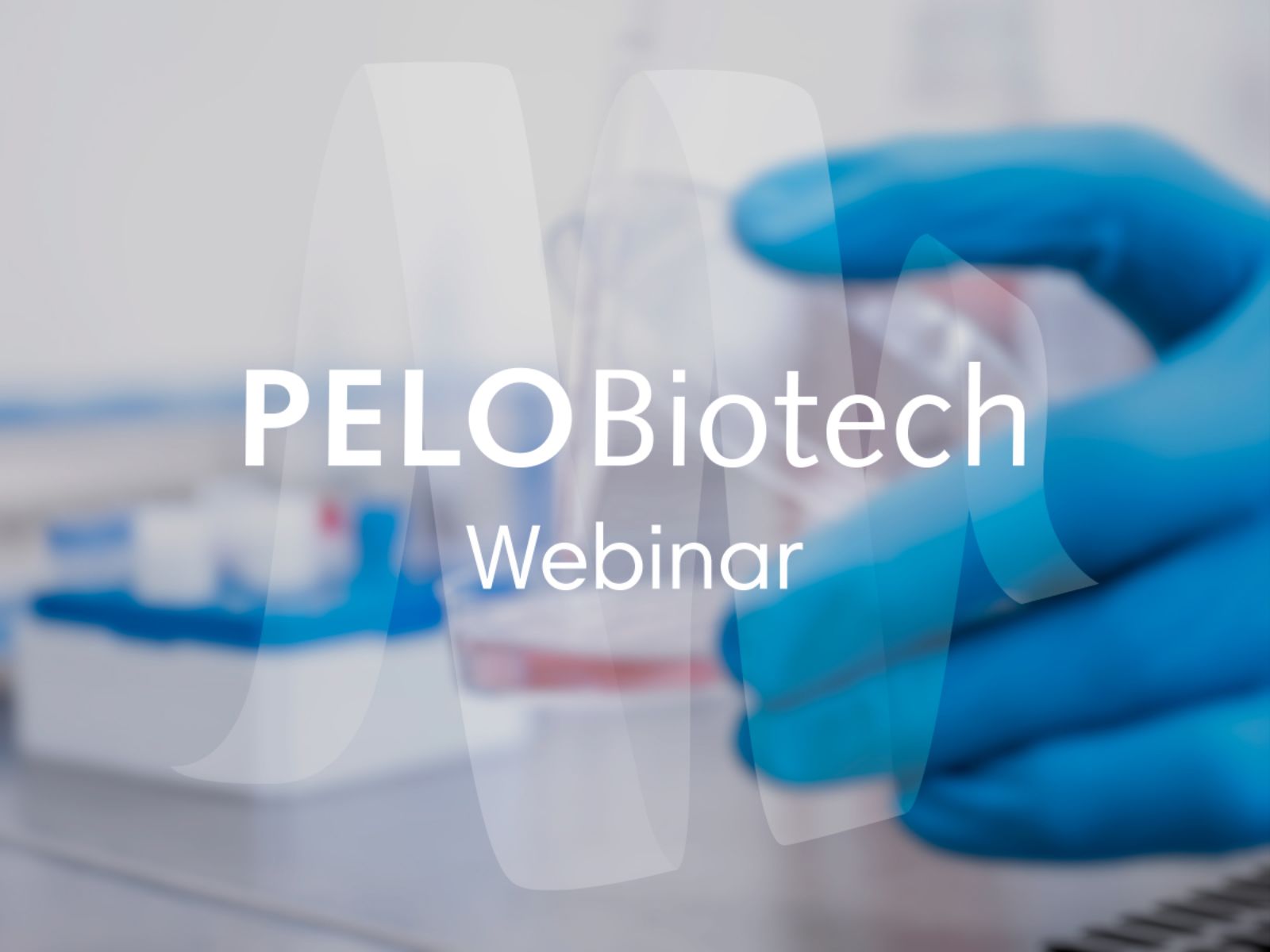 Webinars | PELOBiotech GmbH Webinars PELOBiotech GmbH